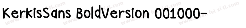 KerkisSans BoldVersion 001000字体转换